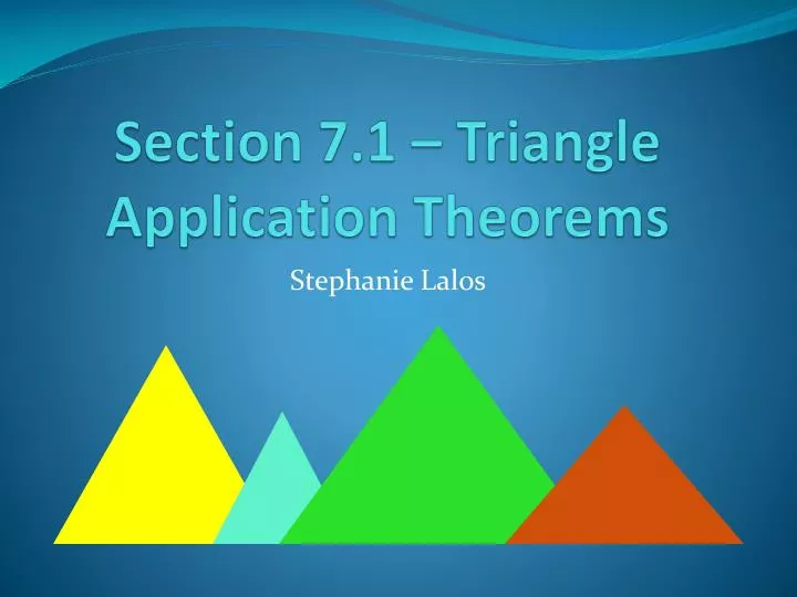 section 7 1 triangle application theorems