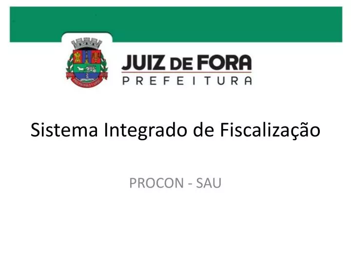 sistema integrado de fiscaliza o