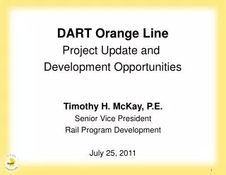 DART Orange Line Project Update and Development Opportunities
