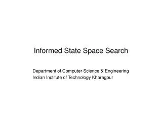 Informed State Space Search