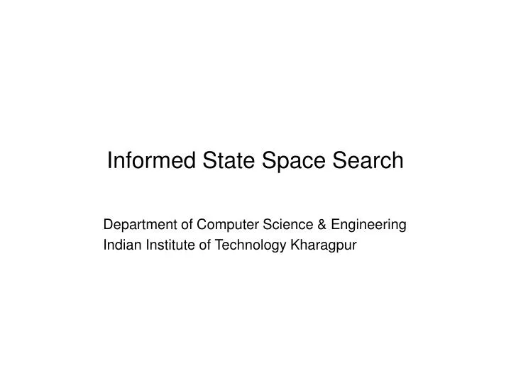 informed state space search