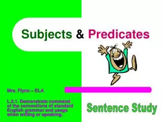 Subjects &amp; Predicates