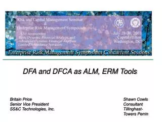 DFA and DFCA as ALM, ERM Tools