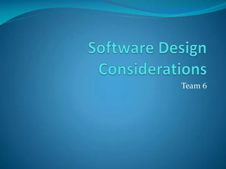 software design considerations