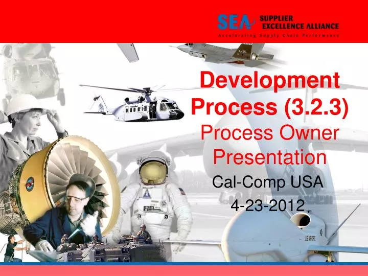 development process 3 2 3 process owner presentation