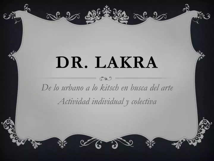 dr lakra