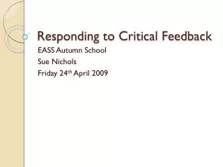 Responding to Critical Feedback