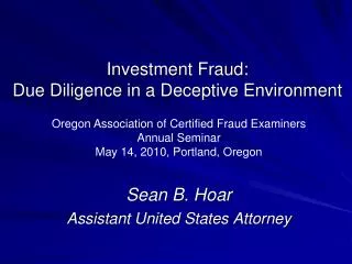 Investment Fraud: Due Diligence in a Deceptive Environment