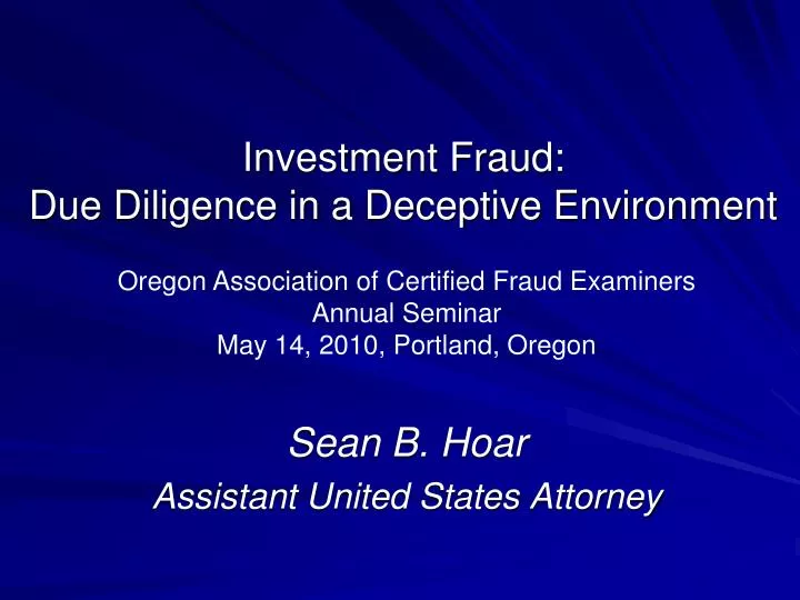 investment fraud due diligence in a deceptive environment