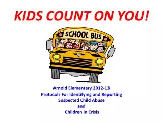 KIDS COUNT ON YOU!