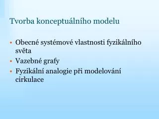 tvorba konceptu ln ho modelu