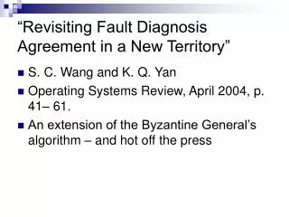 revisiting fault diagnosis agreement in a new territory