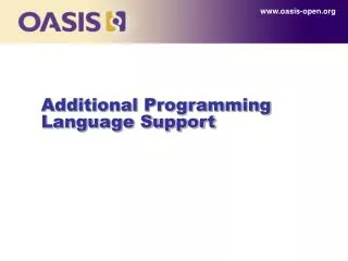 Additional Programming Language Support