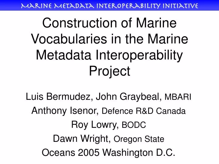 construction of marine vocabularies in the marine metadata interoperability project
