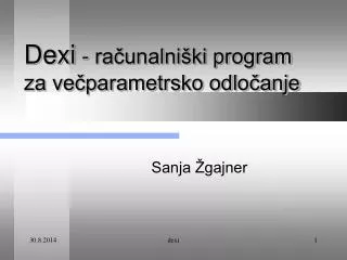 dexi ra unalni ki program za ve parametrsko odlo anje