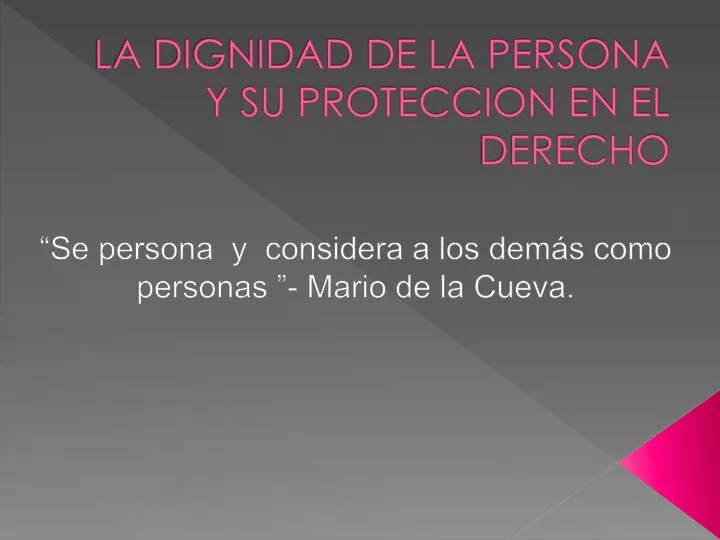 la dignidad de la persona y su proteccion en el derecho