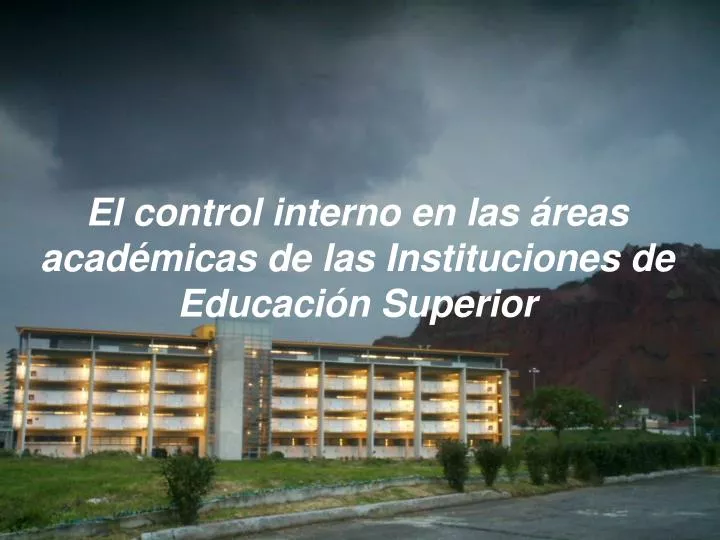 el control interno en las reas acad micas de las instituciones de educaci n superior