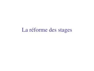 la r forme des stages