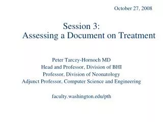 Session 3: Assessing a Document on Treatment