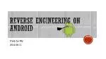 Reverse Engineering on Android - slide 1