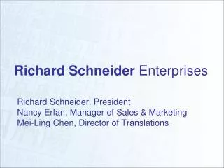 Richard Schneider Enterprises