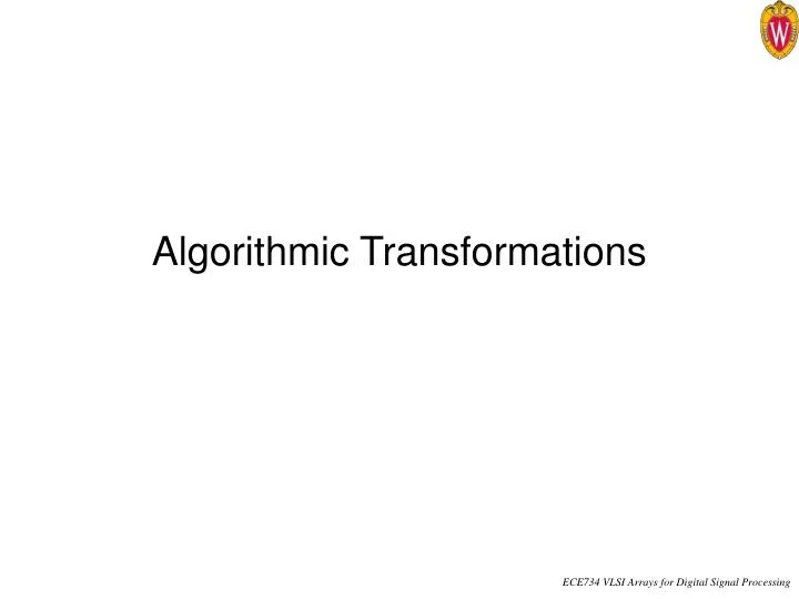 algorithmic transformations