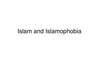 Islam and Islamophobia