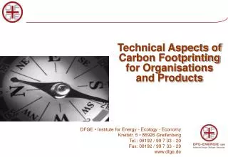 Technical Aspects of Carbon Footprinting for Organisations and Products