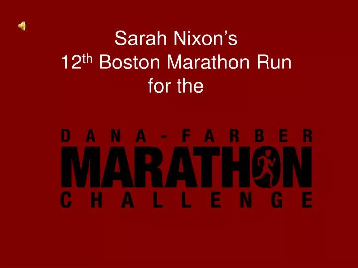 sarah nixon s 12 th boston marathon run for the