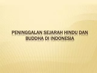 peninggalan sejarah hindu dan buddha di indonesia
