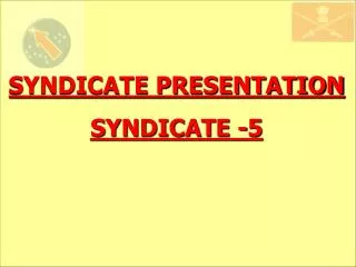 SYNDICATE PRESENTATION SYNDICATE -5