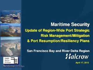 Maritime Security Update of Region-Wide Port Strategic Risk Management/Mitigation