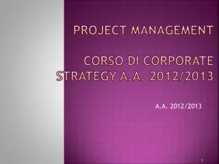 project management corso di corporate strategy a a 2012 2013