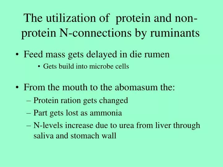 the utilization of protein and non protein n connections by ruminants