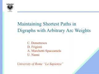 Maintaining Shortest Paths in Digraphs with Arbitrary Arc Weights