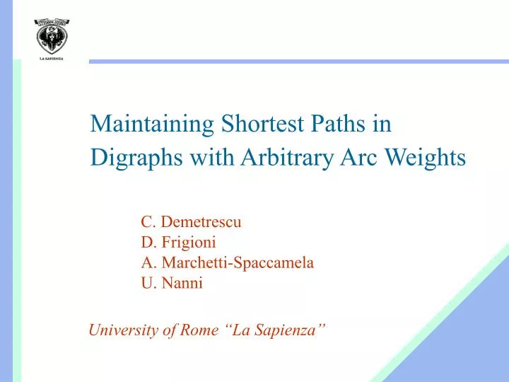 maintaining shortest paths in digraphs with arbitrary arc weights