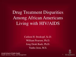 Drug Treatment Disparities Among African Americans Living with HIV/AIDS