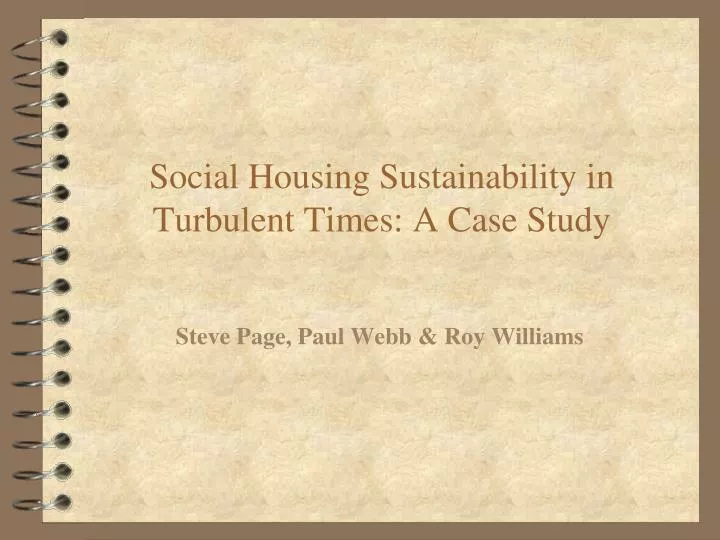 social housing sustainability in turbulent times a case study
