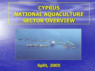 CYPRUS NATIONAL AQUACULTURE SECTOR OVERVIEW