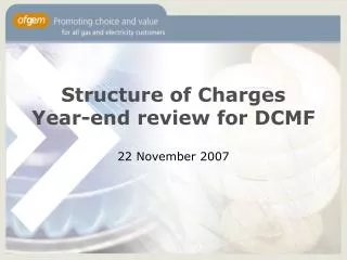 Structure of Charges Year-end review for DCMF