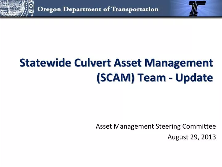 statewide culvert asset management scam team update