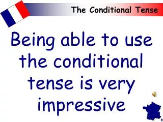 The Conditional Tense