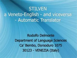 STILVEN a Veneto-English - and viceversa - Automatic Translator