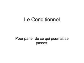 le conditionnel