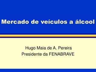 mercado de ve culos a lcool