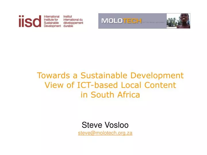 towards a sustainable development view of ict based local content in south africa