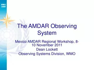 The AMDAR Observing System
