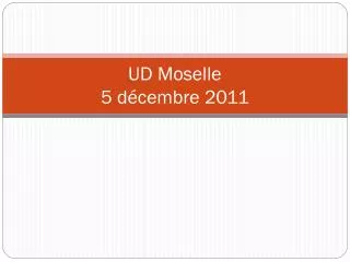 ud moselle 5 d cembre 2011