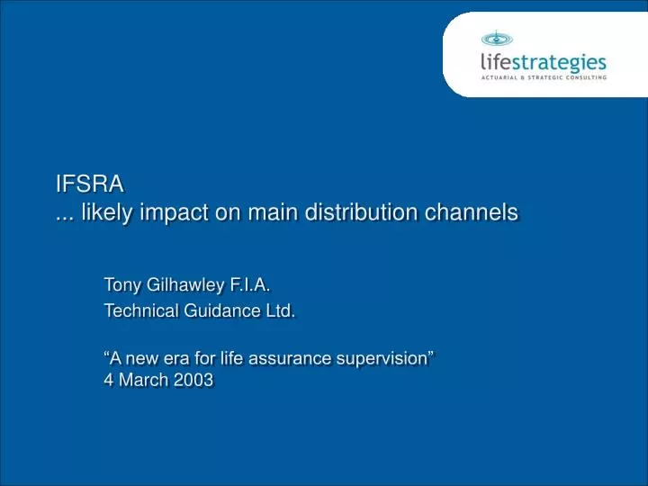ifsra likely impact on main distribution channels