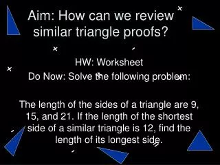 Aim: How can we review similar triangle proofs?